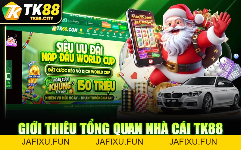 TK88 - NHÀ CÁI ONLINE UY TÍN, ĐĂNG KÝ & TẢI APP LÀ CÓ TIỀN - jafixu.fun